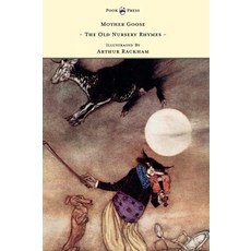 (英文圖書)Mother Goose - The Old Nursery Rhymes - Illustrated by Arthur Rackham 精裝版, Pook Press, 英文