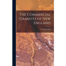 (英文圖書) The Commercial Granites of New England 精裝版, Legare Street Press, 英文