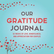 Our Gratitude Journal: 52 Weeks of Love Mindfulness and Appreciation for Couples 平裝版, Our Peaceful Family, 英文