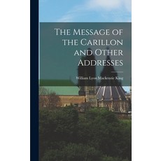 (英文圖書) The Message of the Carillon and Other Addresses 精裝版, Hassell Street Press, 英文