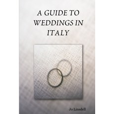 (英文圖書) A Guide to Weddings in Italy 平裝版, Lulu.com, 英文