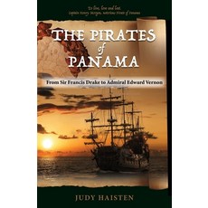 (英文圖書) The Pirates of Panama From Sir Francis Drake to Admiral Edward Vernon 平裝版, Peppertree Press, 英文