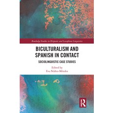 (英文圖書) Biculturalism and Spanish in Contact: Sociolinguistic Case Studies 平裝版, Routledge, 英文
