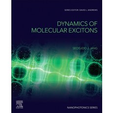 Dynamics of Molecular Excitons 平裝版, Elsevier, 英文