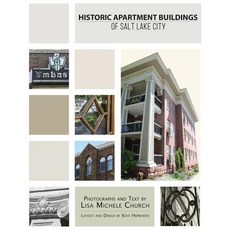 (英文圖書) Historic Apartment Buildings of Salt Lake City 平裝版, Relentless History, 英文
