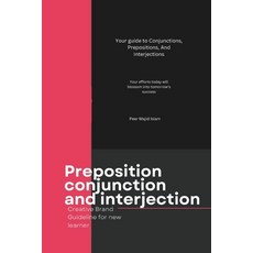(英文圖書) English basic Preposition Conjunction Interjection with vocabulary and sentence... 平裝版, Independently Published, 英文