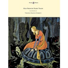 (英文圖書)Old French Fairy Tales - Illustrated by Virginia Frances Sterrett 精裝版, Pook Press, 英文