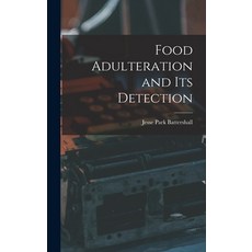 (英文圖書) Food Adulteration and Its Detection 精裝版, Legare Street Press, 英文