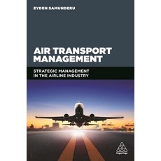 Air Transport Management: Strategic Management in the Airline Industry 精裝版, Kogan Page, 英文