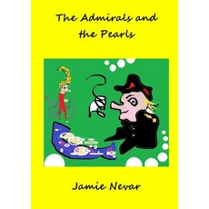 (英文圖書)The Admirals and the Pearls 平裝版, Lulu.com, 英文