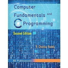 Computer Fundamentals and C Programming 精裝版, BS Publications, 英文