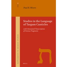 (英文圖書) Studies in the Language of Targum Canticles: With Annotated Transcription of Geniza Fragments 精裝版, Brill, 英文