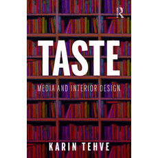 (英文圖書) Taste: Media and Interior Design 精裝版, Routledge, 英文