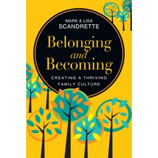 (英文圖書) Belonging and Becoming: Creating a Thriving Family Culture 平裝版, IVP, 英文