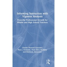 (英文圖書) Informing Instruction with Vignette Analysis: Powerful Professional Growth for Middle and Hig... 精裝版, Routledge, 英文