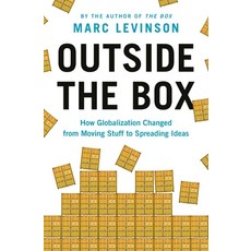 Outside the Box:How Globalization Changed from Moving Stuff to Spreading Ideas, Princeton University Press, 英文, 精裝版