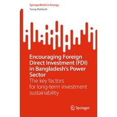 (英文圖書) Encouraging Foreign Direct Investment (Fdi) in Bangladesh's Power Sector: The Key Factors for... 平裝版, Springer, 英文