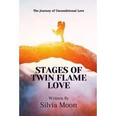 (英文圖書) Stages of Twin Flame Love: The Journey of Unconditional Love 平裝版, Independently Published, 英文
