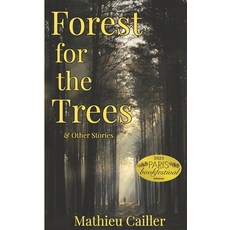 (英文圖書) Forest for the Trees & Other Stories 平裝版, Hidden Peak Press, 英文