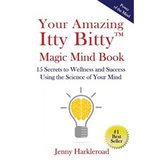 (英文圖書) Your Amazing Itty Bitty(TM) Magic Mind Book: 15 Secrets to Wellness and Success Using the Sci... 平裝版, Suzy Prudden, 英文