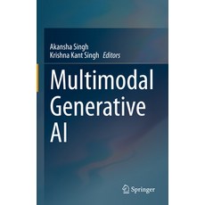 (英文圖書) Multimodal Generative AI 精裝版, Springer, 英文