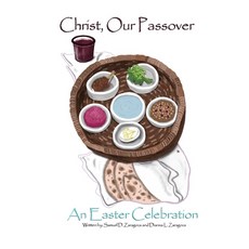 (英文圖書) Christ Our Passover: An Easter Celebration 平裝版, Independently Published, 英文