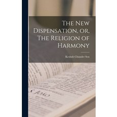 (英文圖書) The New Dispensation or The Religion of Harmony 精裝版, Legare Street Press, 英文