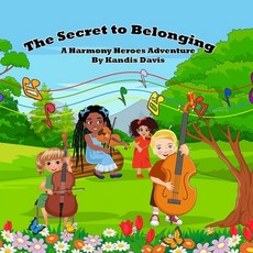 (英文圖書)The Secret to Belonging: A Harmony Heroes Adventure 平裝版, Maowicond, 英文