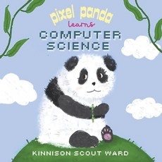 (英文圖書)Pixel Panda Learns Computer Science 平裝版, Bookbaby, 英文