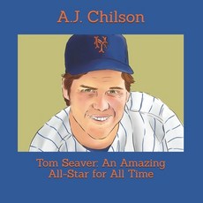 (英文圖書)Tom Seaver: An Amazing All-Star for All Time 平裝版, Independently Published, 英文