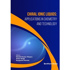 (英文圖書) Chiral Ionic Liquids: Applications in Chemistry and Technology 平裝版, Bentham Science Publishers, 英文