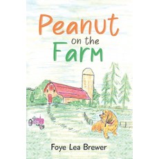 (英文圖書)Peanut on the Farm 平裝版, Independently Published, 英文