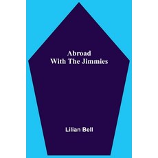 (英文圖書) Abroad With The Jimmies 平裝版, Alpha Edition, 英文
