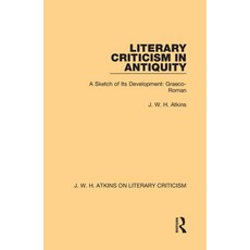 (英文圖書) Literary Criticism in Antiquity: A Sketch of Its Development: Graeco-Roman 精裝版, Routledge, 英文