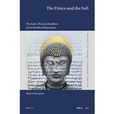 (英文圖書) The Prince and the Sufi: The Judeo-Persian Rendition of the Buddha Biographies 精裝版, Brill, 英文