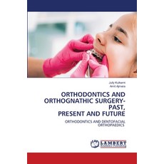 (英文圖書) Orthodontics and Orthognathic Surgery-Past Present and Future 平裝版, LAP Lambert Academic Publis..., 英文