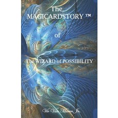 (英文圖書)The Wizard of Possibility: Magicardstory(TM) 平裝版, Hit Products, 英文