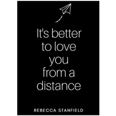 (英文圖書) It's better to love you from a distance 平裝版, Lulu.com, 英文