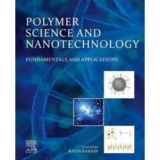 Polymer Science and Nanotechnology: Fundamentals and Applications 平裝版, Elsevier, 英文