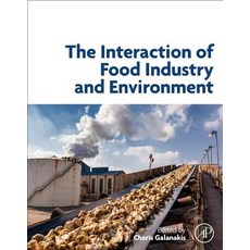 The Interaction of Food Industry and Environment 平裝版, Academic Press, 英文