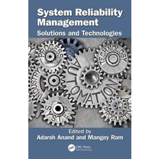 System Reliability Management: Solutions and Technologies 精裝版, CRC Press, 英文