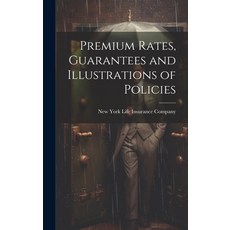 (英文圖書) Premium Rates Guarantees and Illustrations of Policies 精裝版, Legare Street Press, 英文