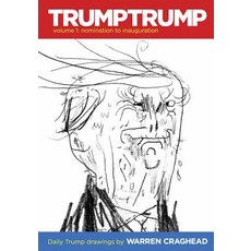 (英文圖書)Trumptrump Volume 1: Nomination to Inauguration: Daily Trump Drawings 精裝版, Retrofit Comics, 英文
