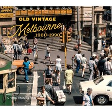 (英文圖書) Old Vintage Melbourne 1960-1990 精裝版, Scribe Us, 英文