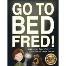 (英文圖書)Go to Bed Fred! 平裝版, Starry Mill Entertainment, ..., English