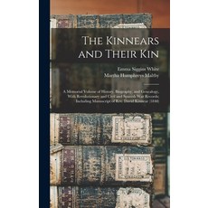 (英文圖書) The Kinnears and Their kin; a Memorial Volume of History Biography and Genealogy With Revo... 精裝版, Legare Street Press, 英文
