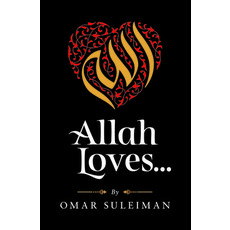 Allah Loves 精裝版, Kube Publishing Ltd, 英文
