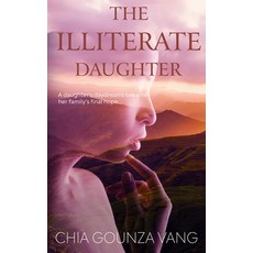 (英文圖書) The Illiterate Daughter 平裝版, Scarsdale Publishing, Ltd, 英文