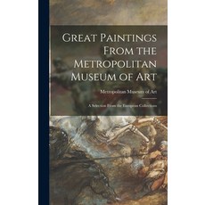(英文圖書) Great Paintings From the Metropolitan Museum of Art; a Selection From the European Collections 精裝版, Hassell Street Press, 英文