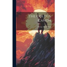(英文書)The Golden Cañon 精裝版, Legare Street Press, 英文